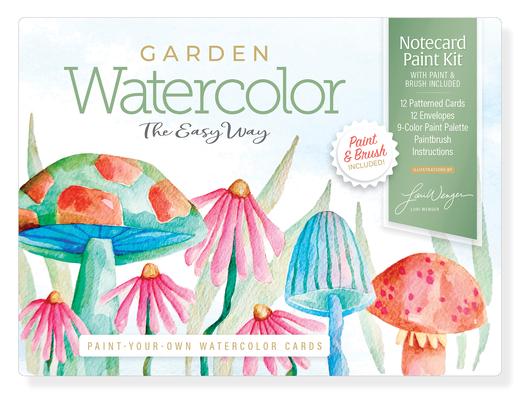 Watercolor the Easy Way Paint-Your-Own Watercolor Cards Garden: Notecard Paint Kit with Paint and Brush Included Subscription