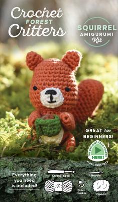 Crochet Forest Critters Amigurumi Kit Squirrel: Everything You Need Is Included: 100%-Cotton Yarn, Crochet Hook, Stitch Marker, Tapestry Needle, Fiber Subscription