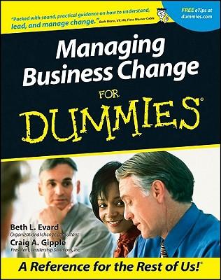 Managing Business Change for Dummies