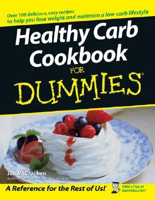 Healthy Carb Cookbook for Dummies