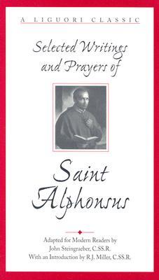 Selected Writings and Prayers of Saint Alphonsus