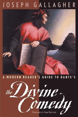 A Modern Reader's Guide to Dante's: The Devine Comedy