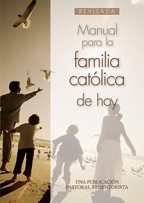 Manual Para La Familia Catlica de Hoy