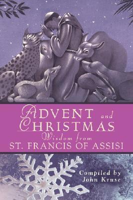 Advent Christmas Wisdom St. Francis of a