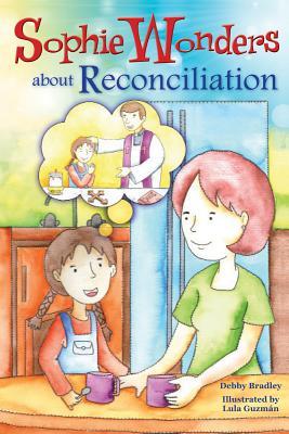 Sophie Wonders about Reconciliation