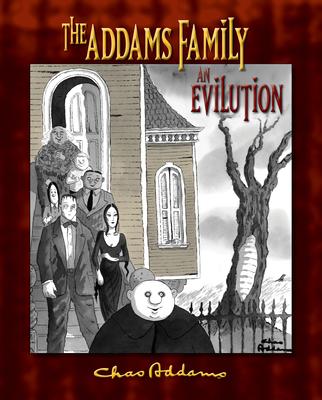 The Addams Family: An Evilution