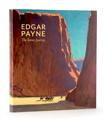 Edgar Payne: The Scenic Journey