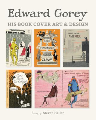 Edward Gorey: His Book Cover Art & Design