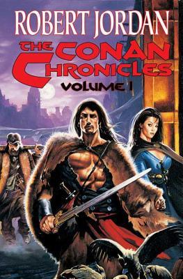 The Conan Chronicles: Conan the Invincible, Conan the Defender, and Conan the Unconquered