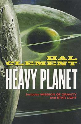 Heavy Planet: The Classic Mesklin Stories