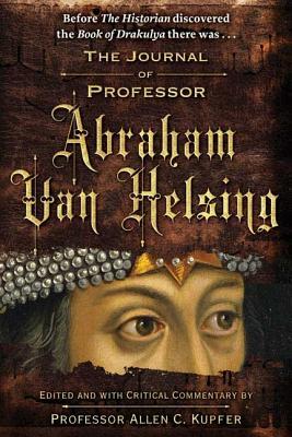 The Journal of Professor Abraham Van Helsing