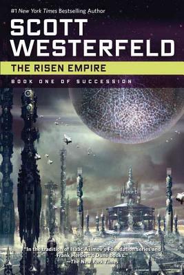 The Risen Empire: Book One of Succession