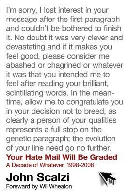 Your Hate Mail Will Be Graded