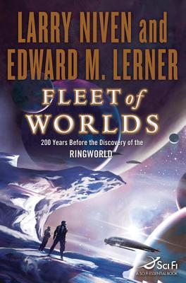 Fleet of Worlds: 200 Years Before the Discovery of the Ringworld