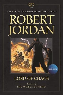 Lord of Chaos: Book Six of 'The Wheel of Time'