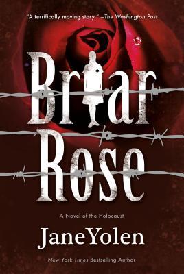 Briar Rose: A Novel of the Holocaust Subscription