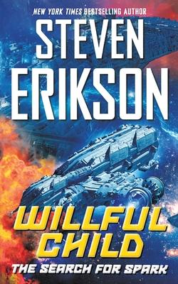 Willful Child: The Search for Spark