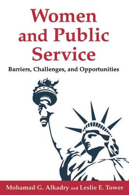 Women and Public Service: Barriers, Challenges and Opportunities