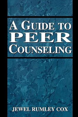 A Guide to Peer Counseling