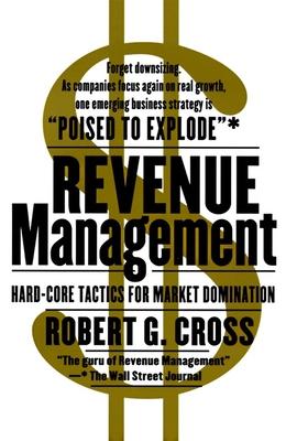 Revenue Management: Hard-Core Tactics for Market Domination Subscription