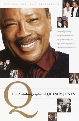 Q: The Autobiography of Quincy Jones