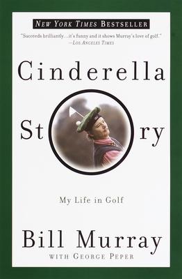 Cinderella Story: My Life in Golf