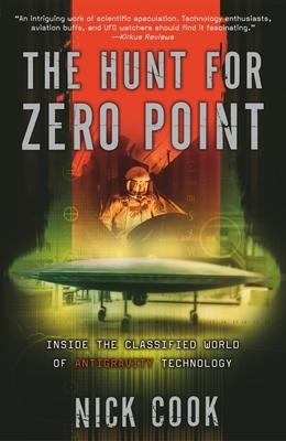 The Hunt for Zero Point: Inside the Classified World of Antigravity Technology