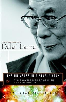 The Universe in a Single Atom: The Convergence of Science and Spirituality Subscription