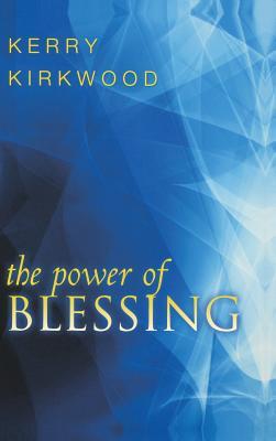 The Power of Blessing