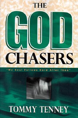 The God Chasers: "My Soul Follows Hard After Thee"