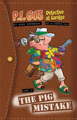 P.I. Gus, Detective at Lardge: Case 1: The Pig Mistake