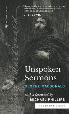 Unspoken Sermons (Sea Harp Timeless series): Series I, II, and III (Complete and Unabridged)