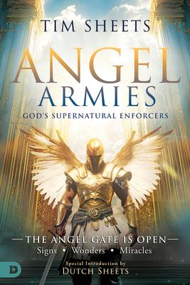 Angel Armies: The Angel Gate is Open: Signs, Wonders, and Miracles Subscription