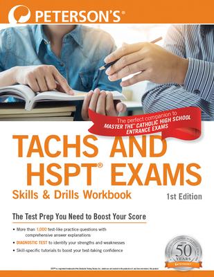 Peterson's Tachs and HSPT Exams Skills & Drills Workbook