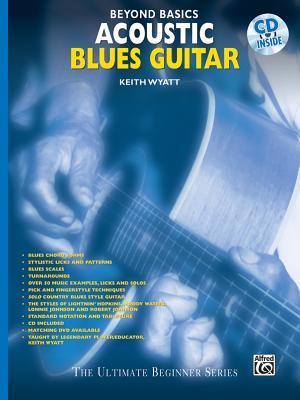 Beyond Basics: Acoustic Blues Guitar, Book & CD [With CD]