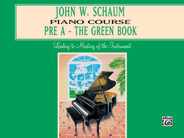 John W. Schaum Piano Course: Pre-A -- The Green Book Subscription
