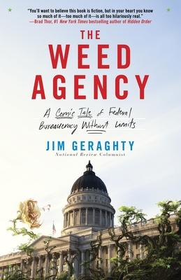 The Weed Agency: A Comic Tale of Federal Bureaucracy Without Limits