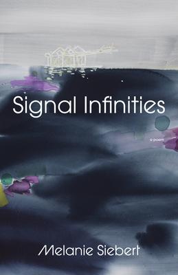 Signal Infinities: A Poem