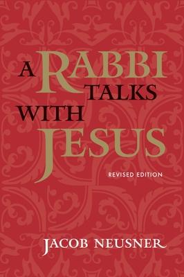 A Rabbi Talks with Jesus