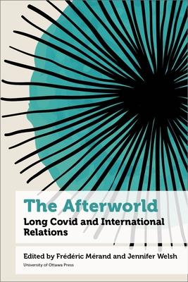 The Afterworld: Long Covid and International Relations