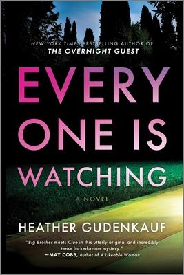 Everyone Is Watching: A Locked-Room Thriller