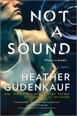 Not a Sound: A Thriller