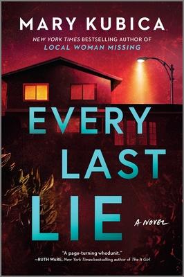 Every Last Lie: A Thrilling Suspense Novel from the Author of Local Woman Missing