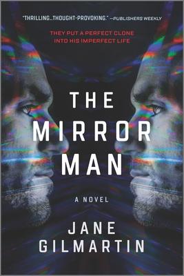 The Mirror Man: A Thriller