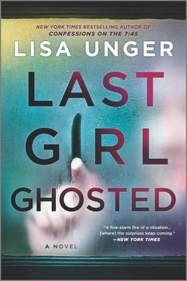Last Girl Ghosted by Unger, Lisa, Paperback - DiscountMags.com