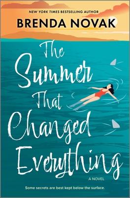 The Summer That Changed Everything: A Beach Read Novel