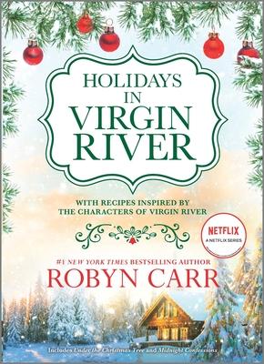 Holidays in Virgin River: Romance Stories for the Holidays