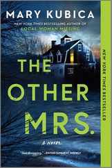 The Other Mrs.: A Thrilling Suspense Novel from the Nyt Bestselling Author of Local Woman Missing Subscription
