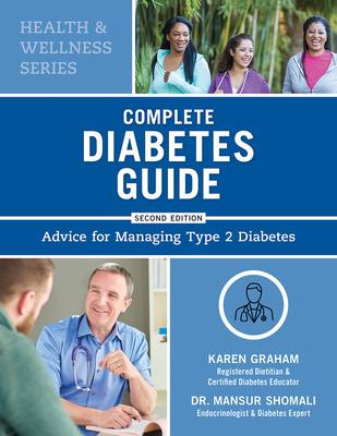 Complete Diabetes Guide: Advice for Managing Type 2 Diabetes