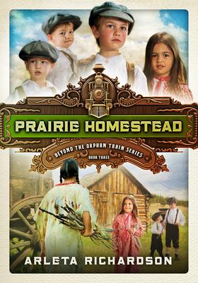 Prairie Homestead: Volume 3